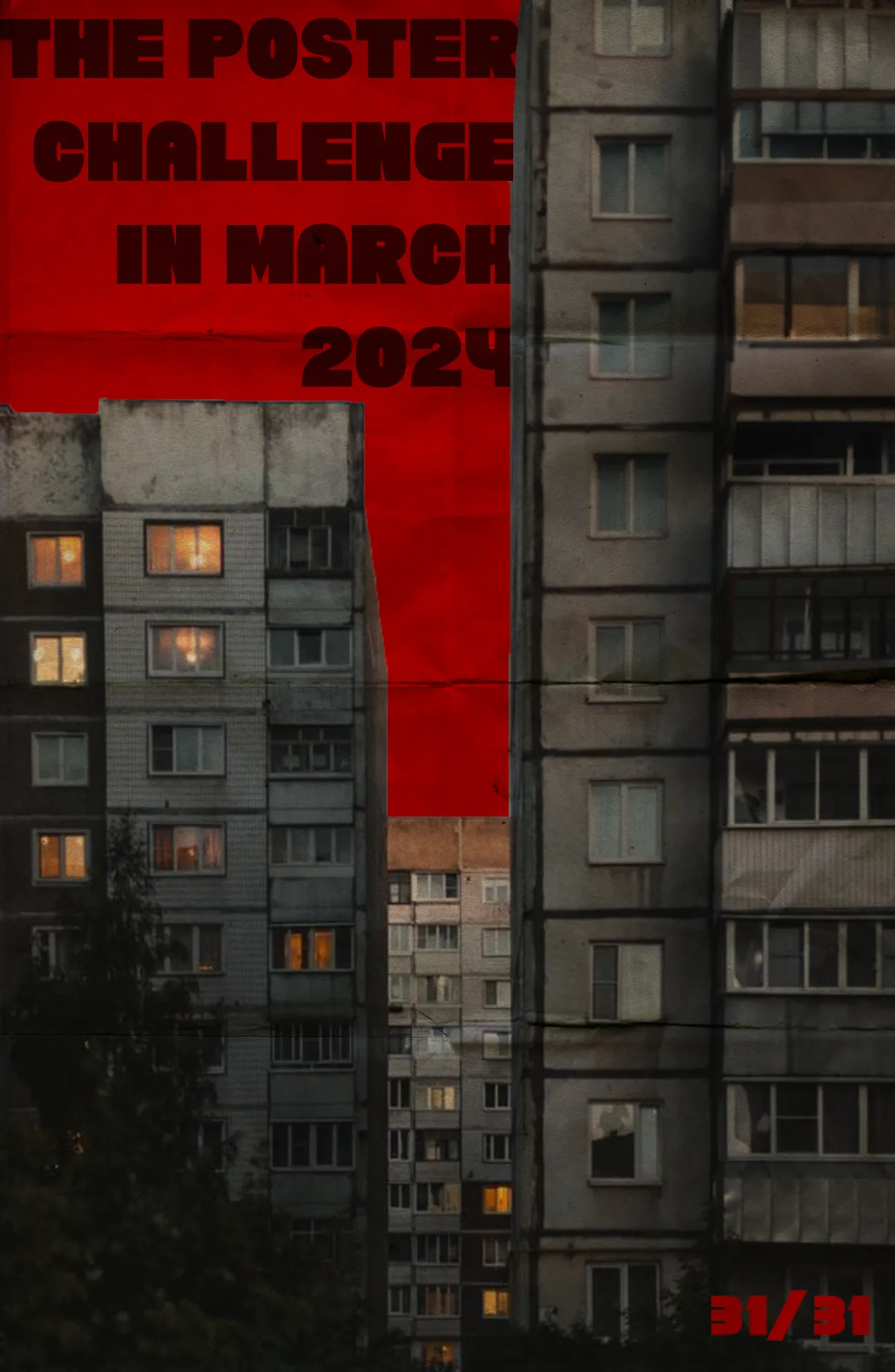 Soviet-block apartments at dusk with red overlay reading THE POSTER CHALLENGE IN MARCH 2024 31/31.